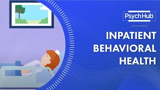 Inpatient Behavioral Health [upl. by Selimah732]