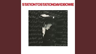 Station to Station 2016 Remaster [upl. by Yves]