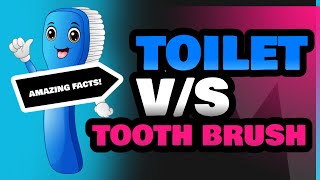 Toilet and Tooth Brush [upl. by Pack946]