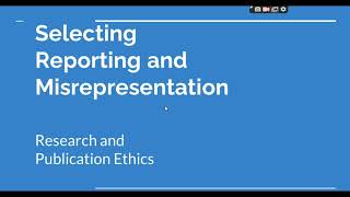 Selective Reporting and Misrepresentation of data Research and Publication ethics Phd coursework [upl. by Madeline128]