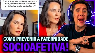 Como Se Prevenir Da Paternidade Socioafetiva E Pensão Socioafetiva [upl. by Omsare]